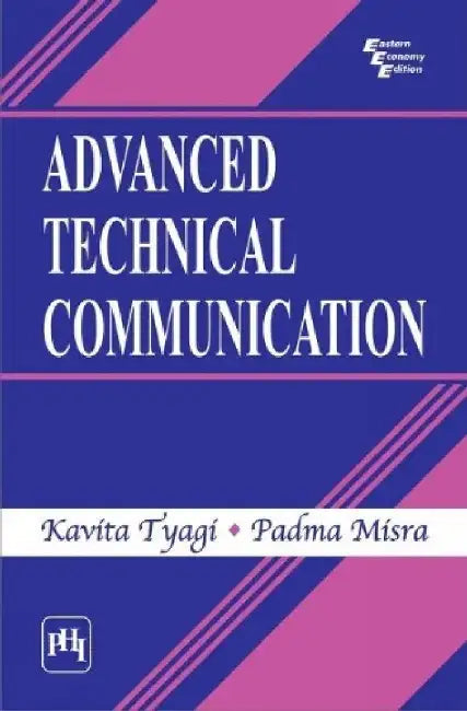Advanced Technical Communication by Tyagi Kavita, Misra Padma 