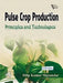 Pulse Crop Production: Principles and Technologies by Majumdar Dilip Kumar