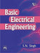 Basic Electrical Engineering by Singh S. N.