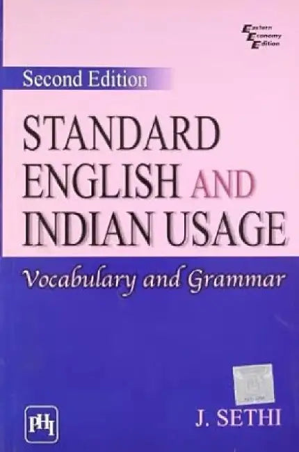 Standard English and Indian Usage: Vocabulary and Grammar by Sethi J.