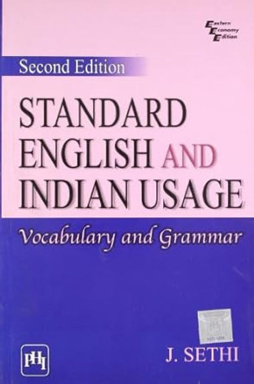 Standard English and Indian Usage: Vocabulary and Grammar by Sethi J.
