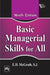 Basic Managerial Skills For All by Mcgrath E.H. S.J.