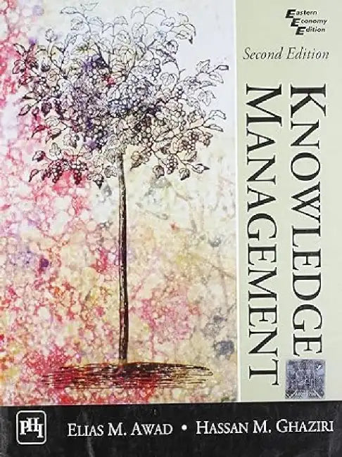Knowledge Management by Awad Elias M., Ghaziri Hassan M. 