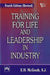 Training For Life and Leadership In Industry by Mcgrath E.H. S.J.