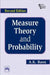 Measure Theory and Probability by Basu A. K.
