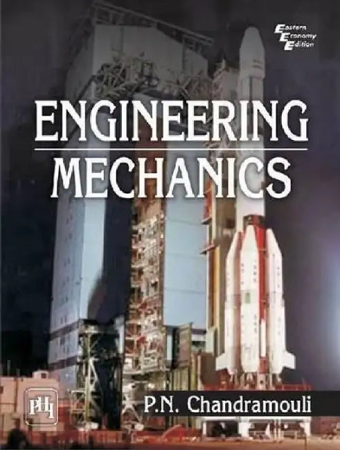 Engineering Mechanics by Chandramouli P. N.