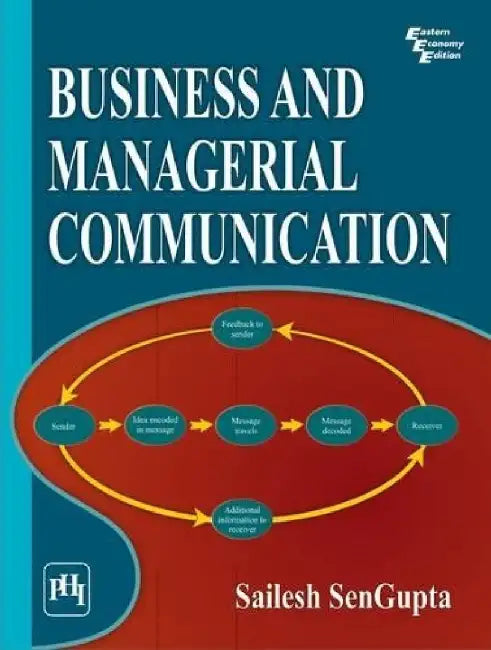 Business and Managerial Communication by Sengupta Sailesh