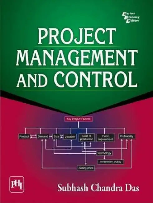 Project Management and Control by Das Subhash Chandra