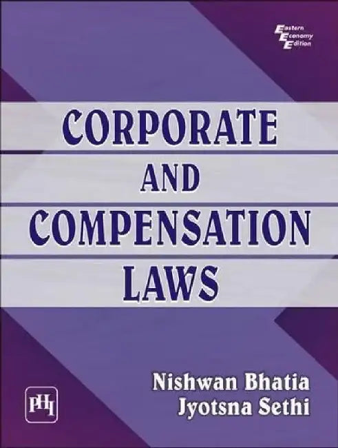 Corporate and Compensation Laws by Bhatia Nishwan, Sethi Jyotsna