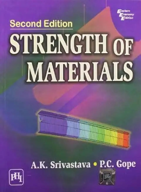 Strength of Materials by Srivastava A. K., Gope P. C.