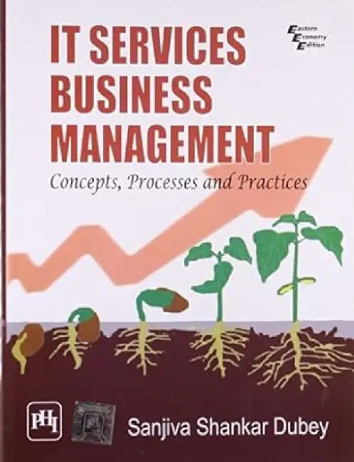 It Services Business Management: Concepts, Processes and Practices by Dubey Sanjiva Shankar