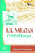 R. K. Narayan: Critical Essays by Putatunda Sarbani (Editor)