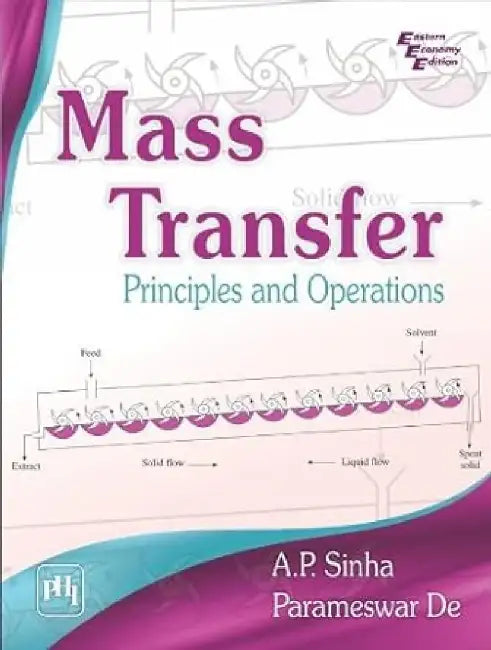 Mass Transfer by Sinha A. P., De Parameswar 