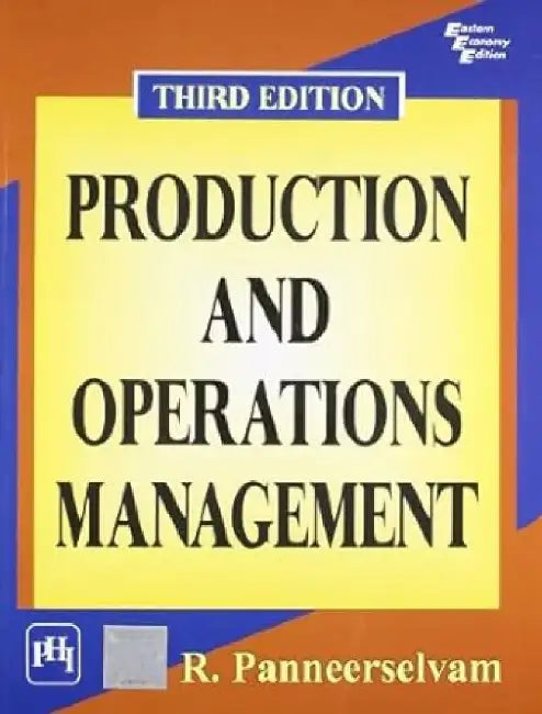 Production and Operations Management by Panneerselvam R.