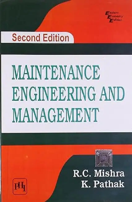 Maintenance Engineering & Management by R. C. Mishra & K. Pathak