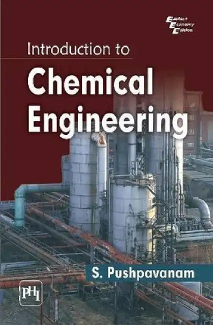 Introduction to Chemical Engineering by Pushpavanam S.