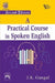 A Practical Course In Spoken English by Gangal J. K.