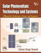 Solar Photovoltaic Technology and Systems - A Manual For Technicians, Trainers and Engineers by Solanki Chetan Singh