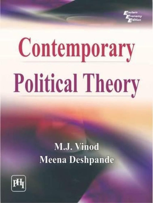 Contemporary Political Theory by Vinod M. J.