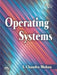 Operating Systems by Mohan I. Chandra