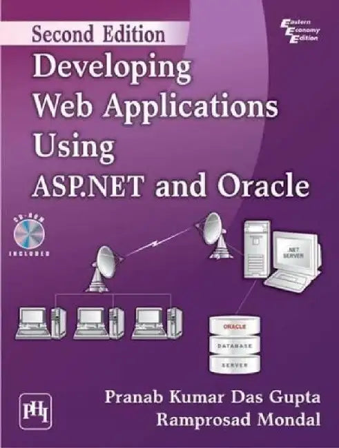 Developing Web Applications Using Asp.Net and Oracle by Mondal Ramprosad, Das Gupta Pranab Kumar, Mondal Ramprosad