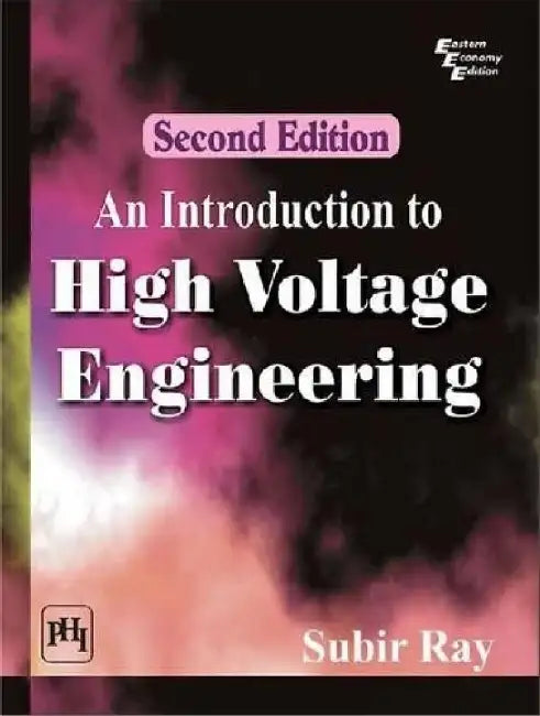 An Introduction to High Voltage Engineering by Ray Subir