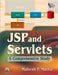 Jsp and Servlets: A Comprehensive Study by Matha Mahesh P.