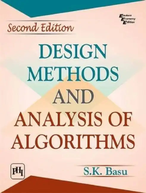 Design Methods and Analysis of Algorithms by Basu S. K.