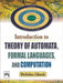 Introduction to Theory of Automata, Formal Languages, and Computation by Ghosh Debidas