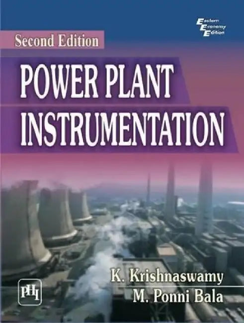 Power Plant Instrumentation by Krishnaswamy K., Bala M. Ponni