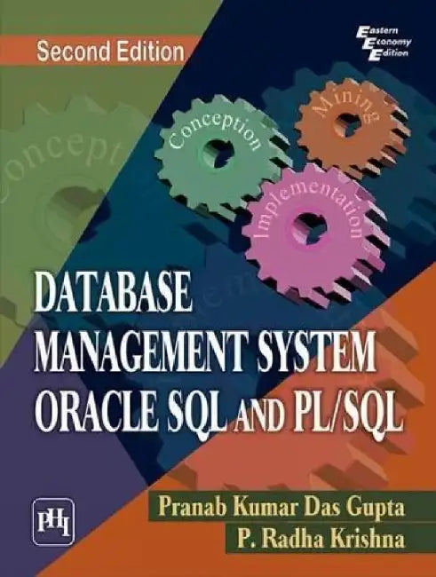 Database Management System Oracle Sql and Pl/Sql by Das Gupta Pranab Kumar, Krishna P. Radha