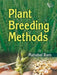 Plant Breeding Methods by Ram Mahabal