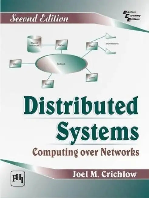 Distributed Systems Computing Over Networks by Crichlow Joel M.