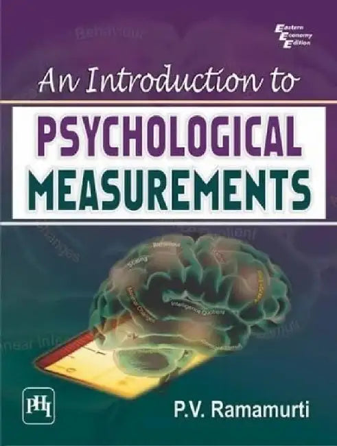An Introduction to Psychological Measurements by Ramamurti P.V.