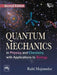 Quantum Mechanics In Physics and Chemistry With Applications to Biology by Majumdar Rabi