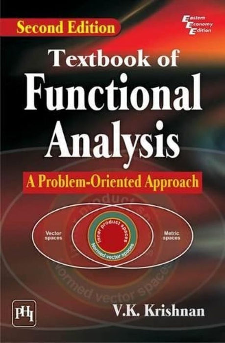 Textbook of Functional Analysis: A Problem-Oriented Approach by Krishnan V.K.
