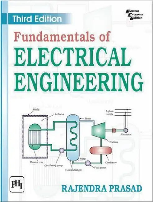 Fundamentals of Electrical Engineering by Prasad Rajendra