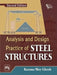Analysis and Design Practice of Steel Structures by Ghosh Karuna Moy