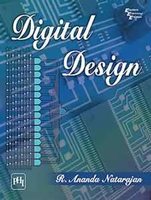Digital Design by Natarajan R. Ananda