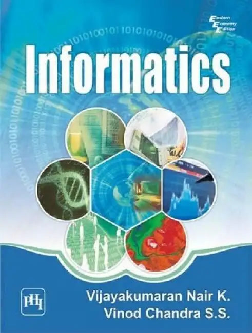 Informatics by Nair K. Vijayakumaran, Chandra S.S. Vinod