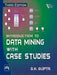Introduction to Data Mining With Case Studies by Gupta G. K.