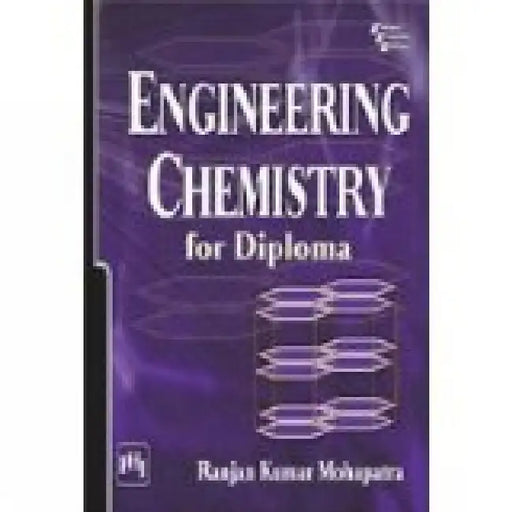 Engineering Chemistry For Diploma by Mohapatra Ranjan Kumar