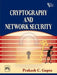 Cryptography and Network Security by Gupta Prakash C.