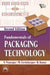 Fundamentals of Packaging Technology by Natarajan S., Govindarajan M., Kumar B. 