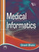 Medical Informatics by Bhatia Dinesh