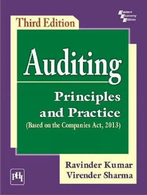 Auditing: Principles and Practice by Kumar Ravinder, Sharma Virender