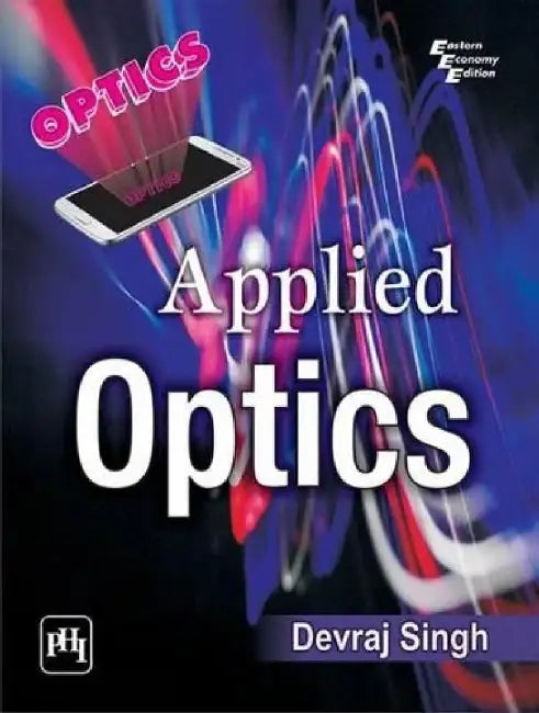 Applied Optics by Singh Devraj