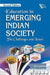 Education In Emerging Indian Society: The Challenges and Issues by Mohan Radha, Ghosh Sunanda 
