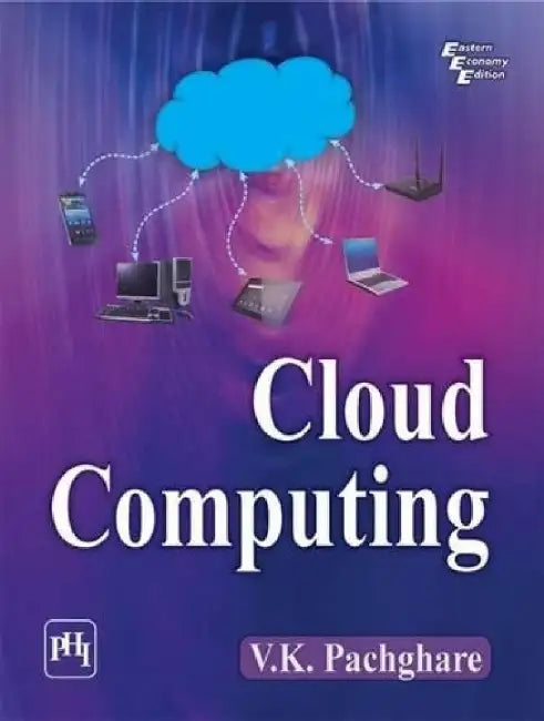 Cloud Computing by Pachghare V. K.