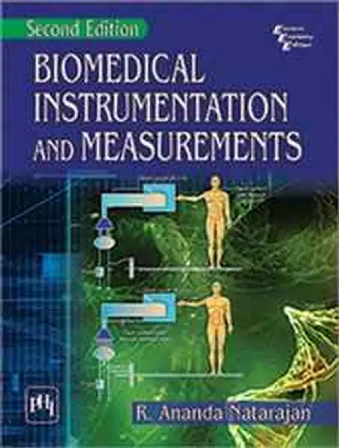 Biomedical Instrumentation and Measurements by Ananda Natarajan R.